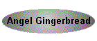 Angel Gingerbread